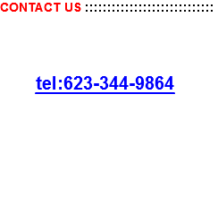 CONTACT US ::::::::::::::::::::::::::::: H All the Valley ( tel:623-344-9864 Se Habla Español Email: gabrielramirez3015@gmail.com